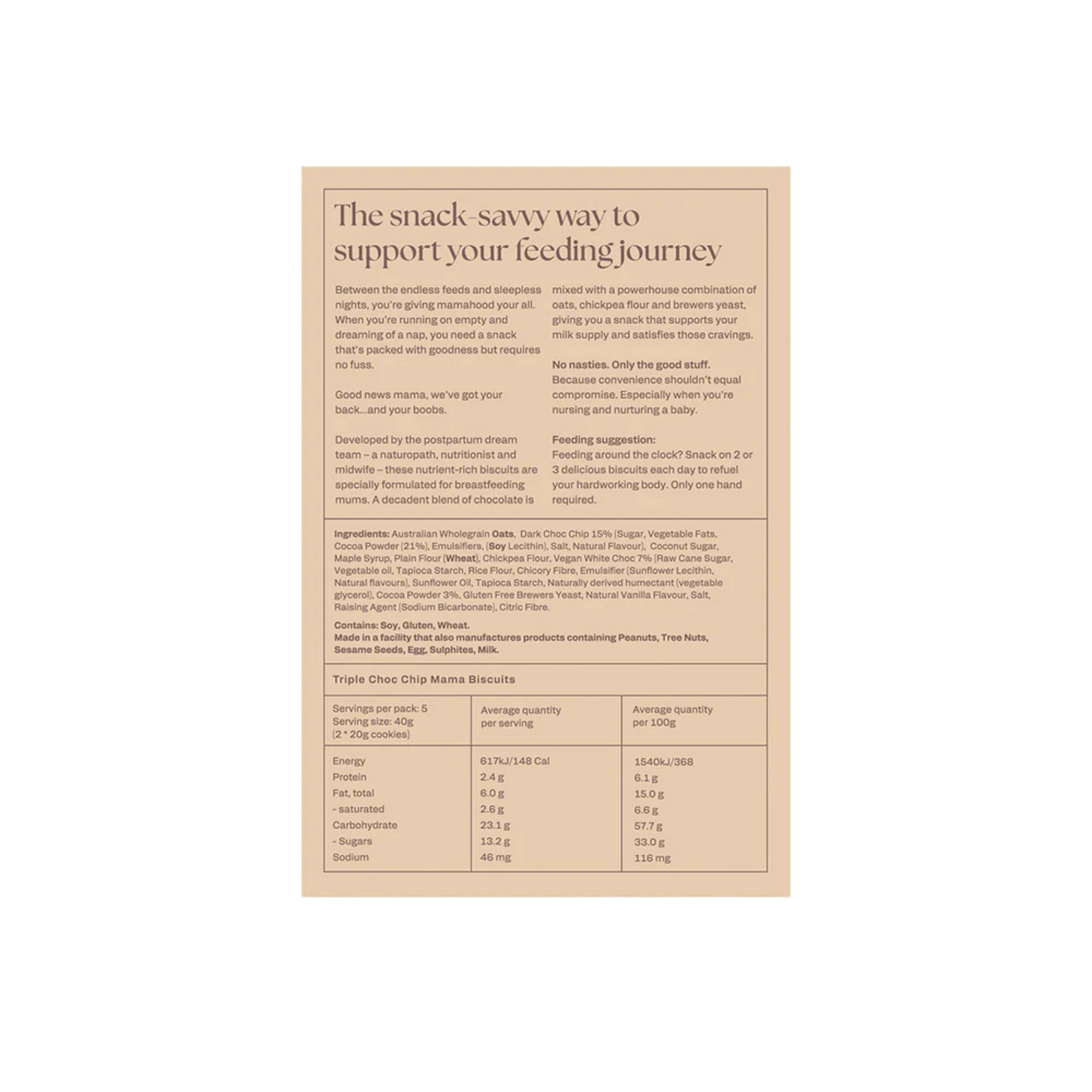Triple choc mama biscuits.  A rectangular beige nutrition facts label with black text, centered on a plain white background. The label reads 'The snack savvy way to support your feeding journey' and includes ingredients, allergens, and nutritional information for Triple Delecto Chip Biscuit Mochas