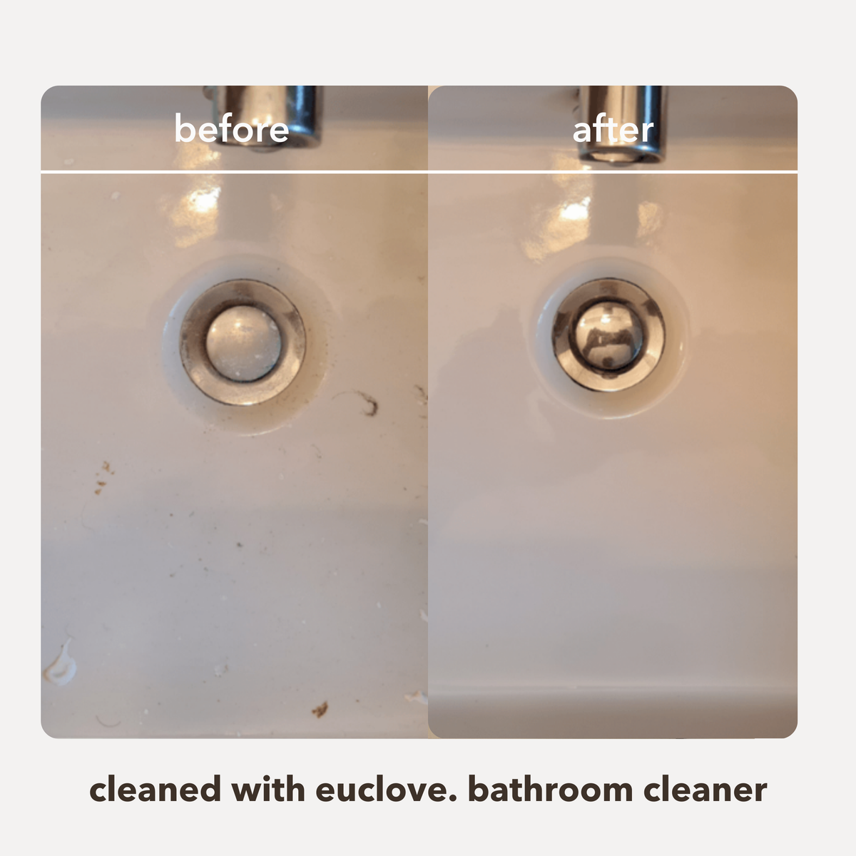 Before and after comparison of a bathroom sink cleaned with Euclove bathroom cleaner.