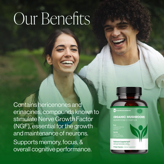 Two people smiling outdoors with a supplement bottle labeled 'Organic Mushrooms' in the foreground. Contains hericenones ad erinacines, compounds known to stimulate nerve growth and maintenance of neurons. Supports memory, focus, & overall cognitive performance.